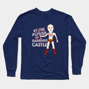 Dominic Cummings - By The Power Of Barnard Castle Long Sleeve T-Shirt